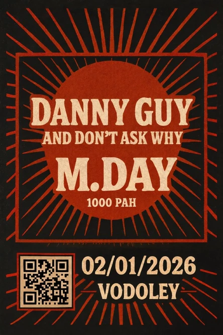 DANNY GUY AND DON'T ASK WHY + M.DAY + 1000РАН