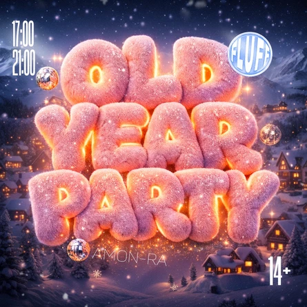 FLUFF OLD YEAR’S PARTY