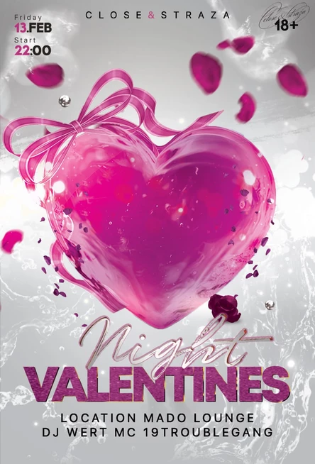 CLOSE&STRAZA-Valentines night