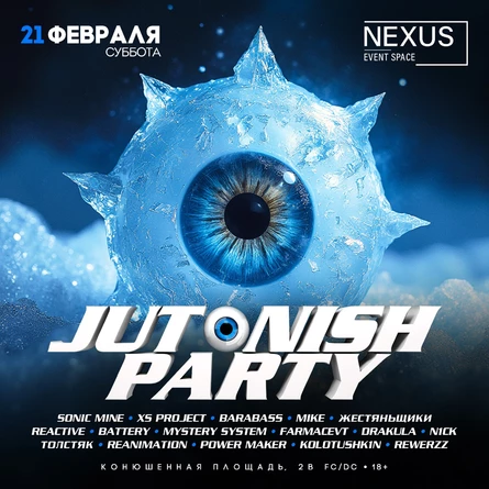 JUTONISH PARTY | 21.02 | NEXUS