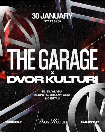 THE GARAGE x DVOR KULTURI | 30.01