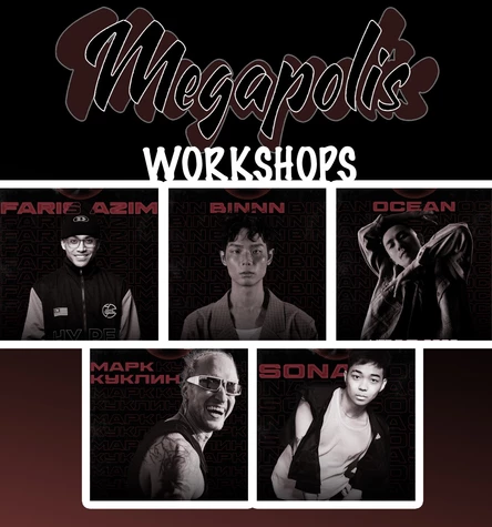 MEGAPOLIS WORKSHOPS