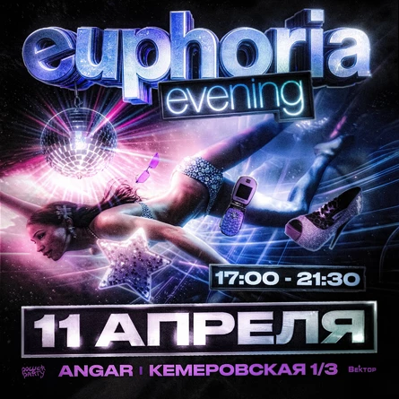 EUPHORIA EVENING