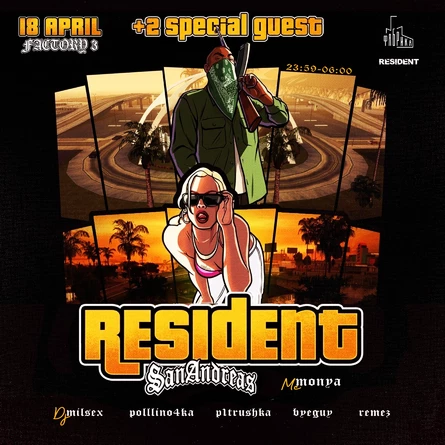 RESIDENT / GTA / 18 APRIL