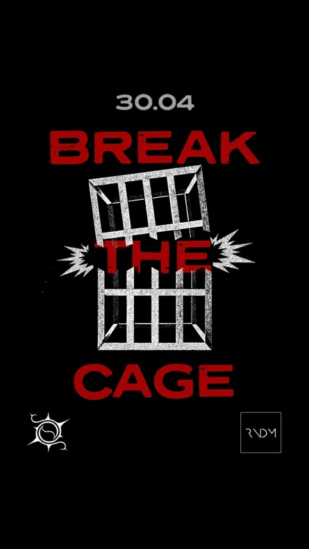 BREAK THE CAGE