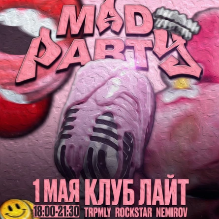 MAD PARTY