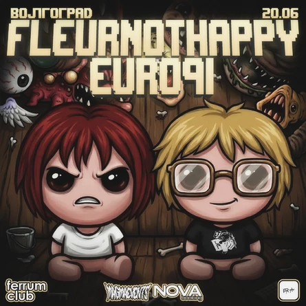 fleurnothappy + euro91 | 20.06 | Волгоград