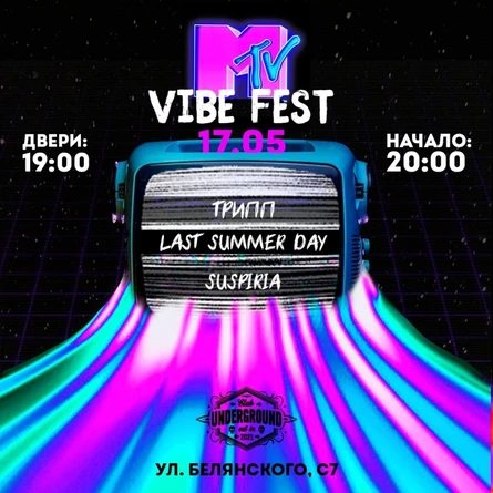 MTV Vibe Fest | 17 Мая | Клуб UNDERGROUND