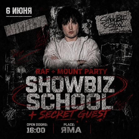 SHOWBIZ SCHOOL + RAF + MOUNT PARTY