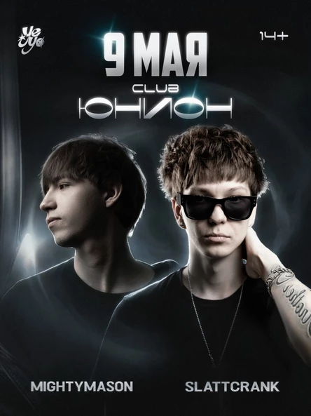 YEYO | SLATTCRANK x MIGHTYMASON | 9 МАЯ