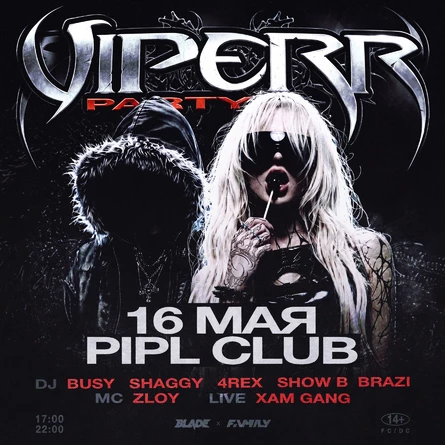 VIPERR by FAMILY