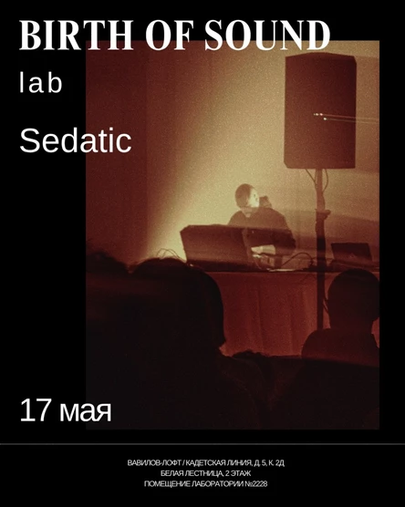Birth of Sound: lab x Sedatic