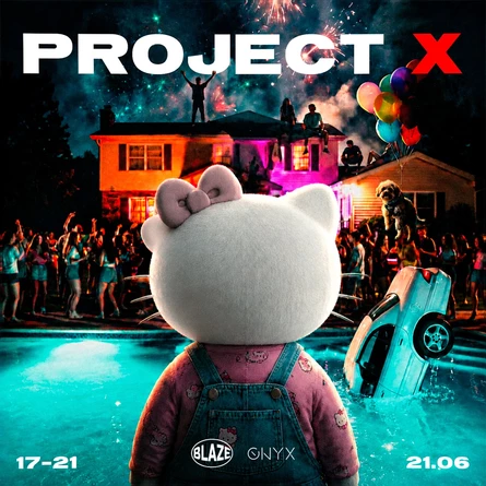 PROJECT X | BLAZE