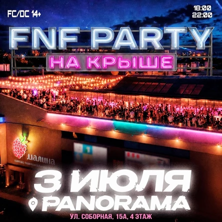 FNF Party На Крыше | 3 июля | PANORAMA