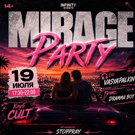 MIRAGE PARTY