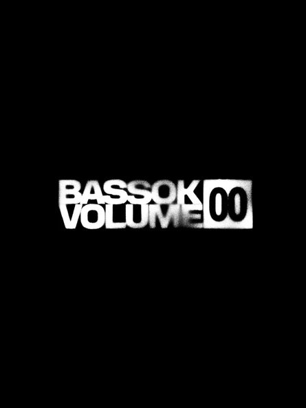 BASSOK VOLUME 00