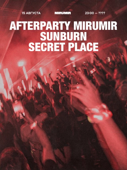 MIRUMIR AFTERPARTY