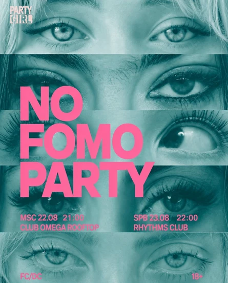 NO FOMO PARTY x Moscow