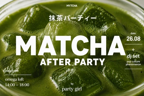 MATCHA AFTERPARTY