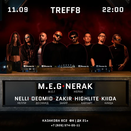 11.09 | M.E.G & NERAK | TREFF8