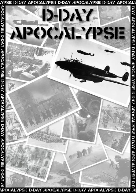D-Day Apocalypse
