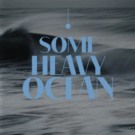 Some Heavy Ocean (episode 6)
