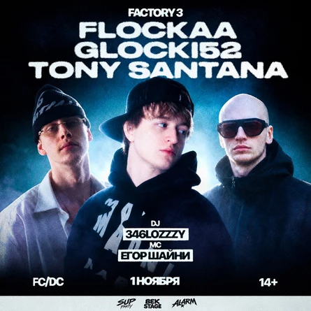 Flockaa|Glocki52|Tony Santana