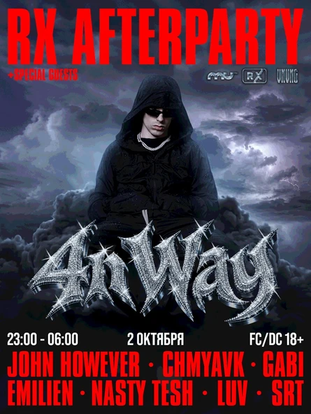 RX AFTERPARTY / 2 ОКТЯБРЯ / VNVNC / 4n Way + Специальные гости