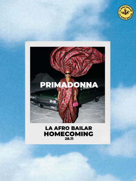 LA AFRO BAILAR - PRIMADONNA ( HOMECOMING)
