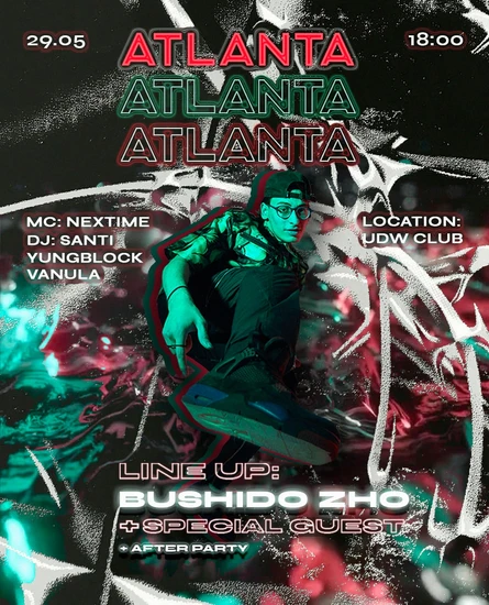 ATLANTA x BUSHIDO ZHO