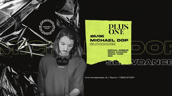 26 Июня - Michael Dop @ Central Park (Сочи)
