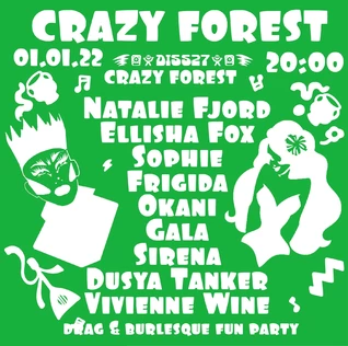 CRAZY FOREST - Drag & Burlesque fun party